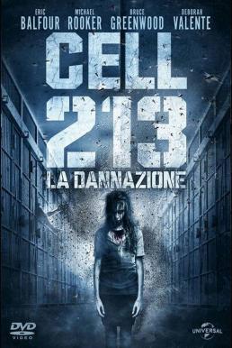 Cell 213 คุกสยอง 213 (2011)